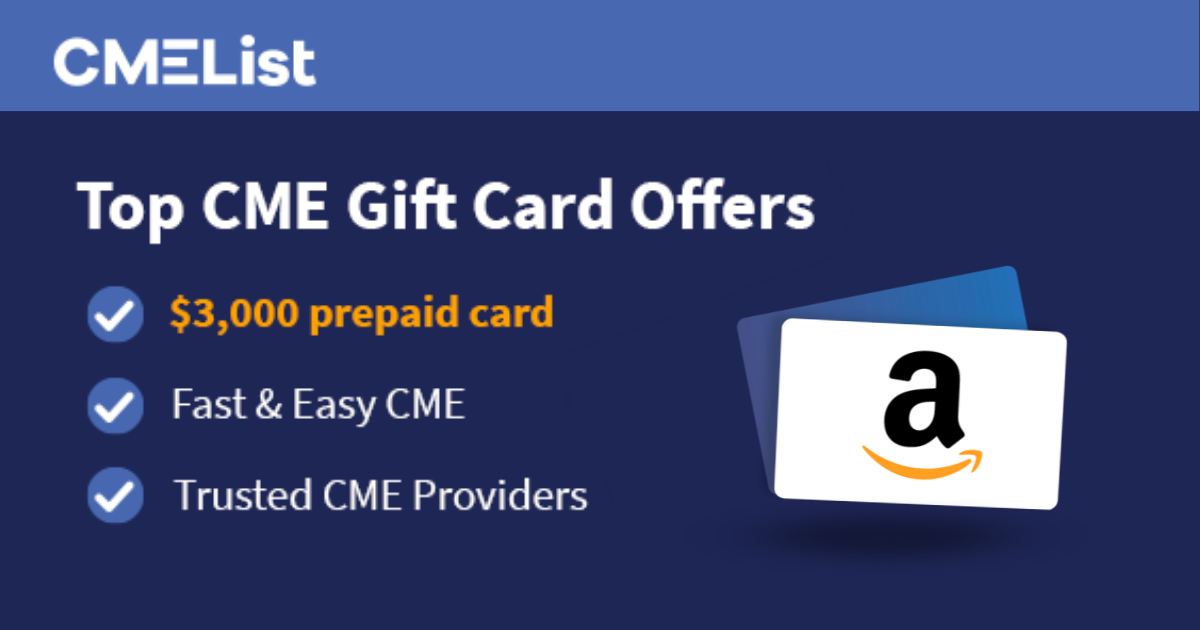 CME with Gift Card and Best Special Offers CMEList