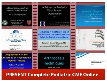 PRESENT Complete Podiatric CME Online