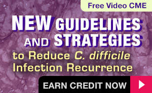 Guidelines and Strategies to Reduce C. difficile Infection Recurrence