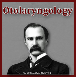 Osler Otolaryngology Board Review