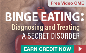 Binge Eating: Diagnosing and Treating a Secret Disorder