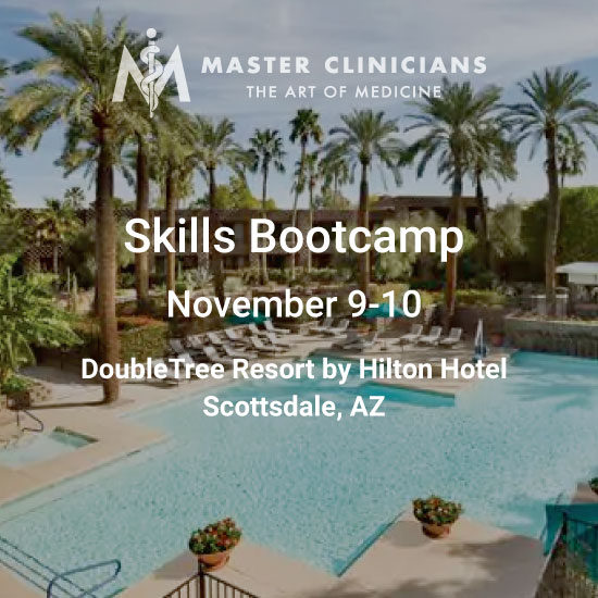 Master Clinicians 2020 Skills Bootcamp in Scottsdale, Arizona