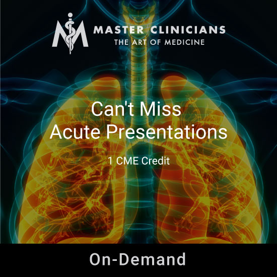 Master Clinicians Can't Miss Presentations