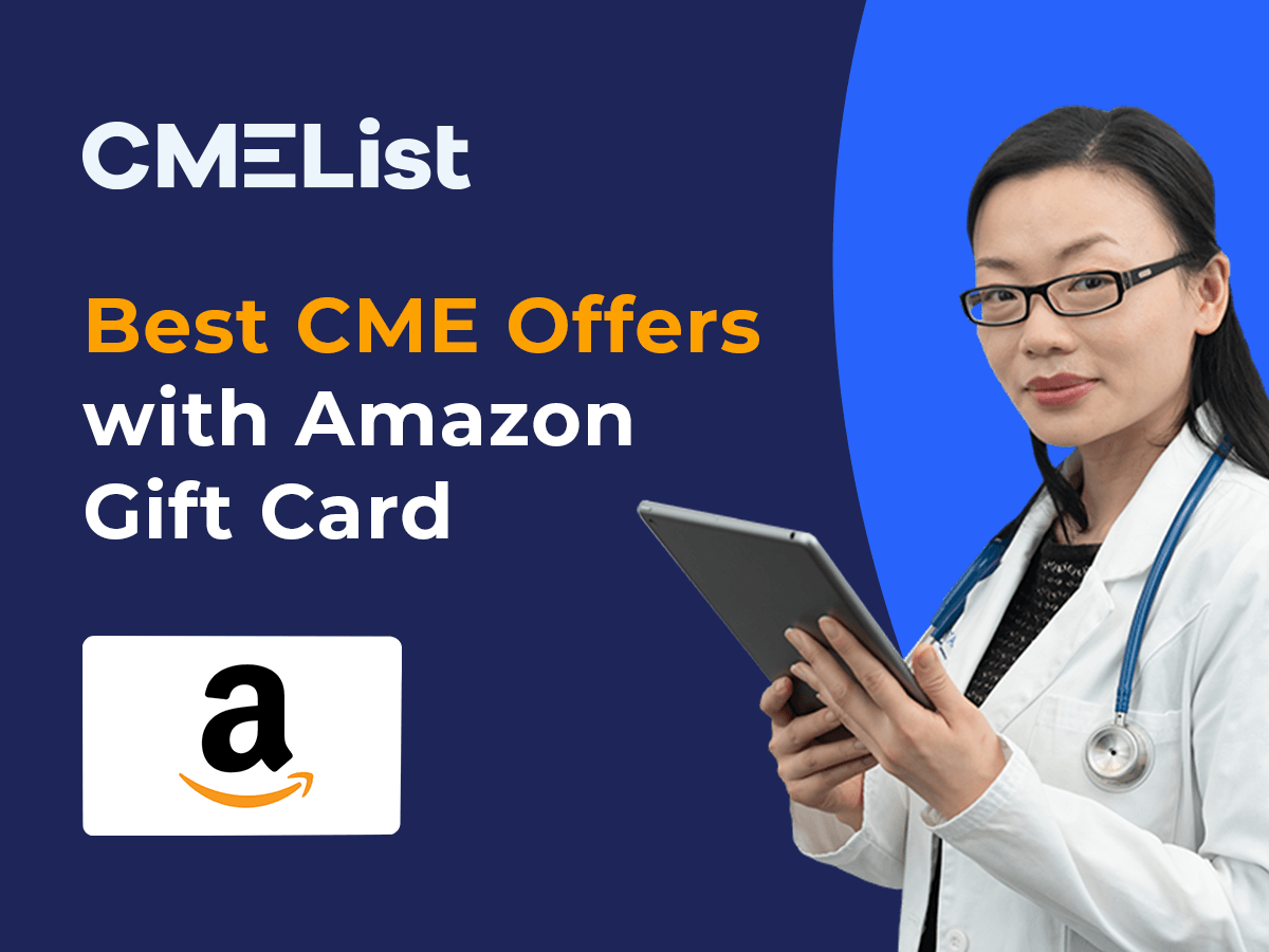 Best CME Offers with Amazon Gift Card