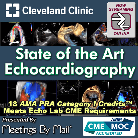 Meetings-By-Mail Cleveland Clinic State of the Art Echocardiography