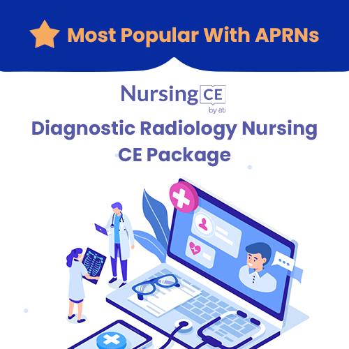 NursingCE Diagnostic Radiology Nursing CE Package for APRNs