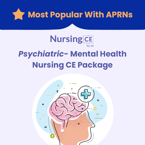 NursingCE Psychiatric-Mental Health Nursing CE Package for APRNs