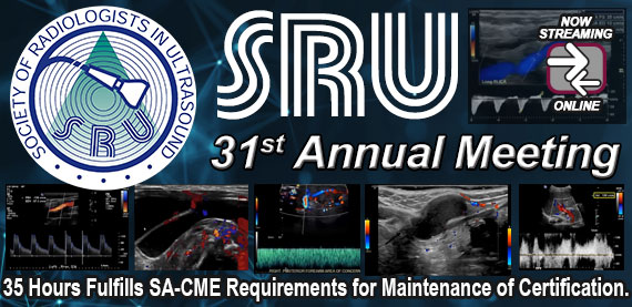 SRU (Society for Radiologists in Ultrasound) 31st Annual Meeting