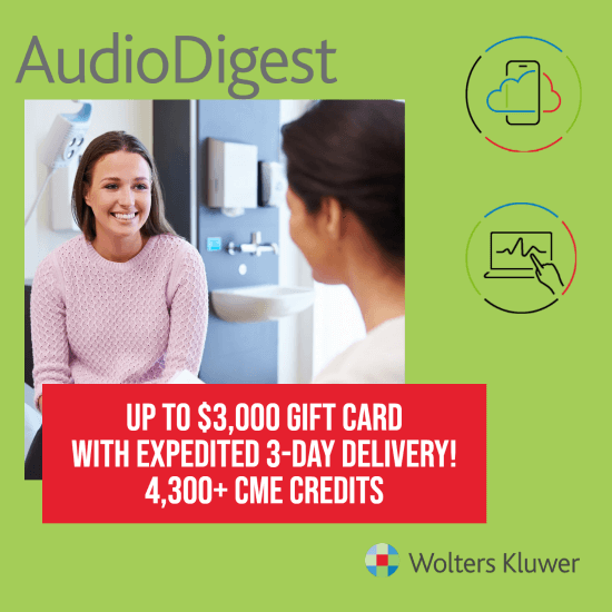 Audio Digest CME Family Medicine Platinum Membership with up to $3000 gift card