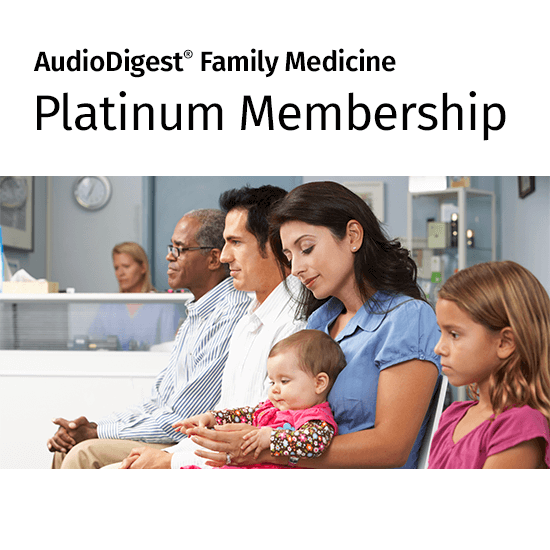 AudioDigest CME Family Medicine Platinum Membership