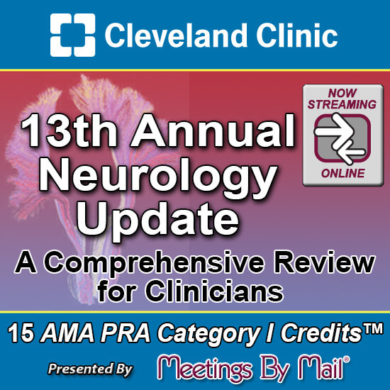 Cleveland Clinic 13th Annual Neurology Update