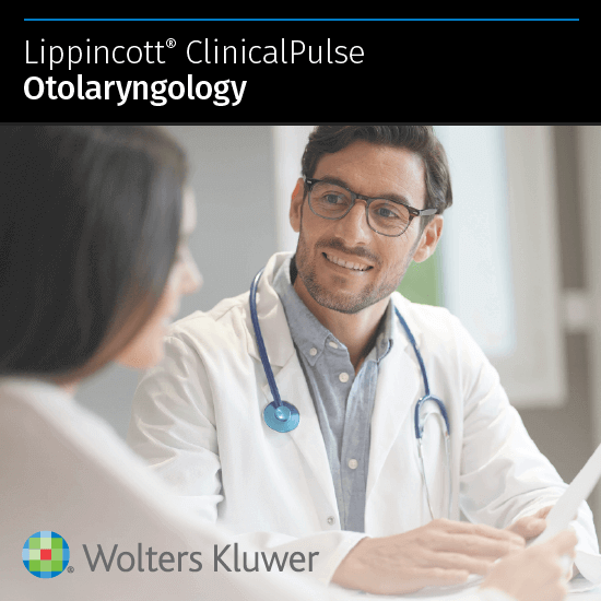 Lippincott ClinicalPulse Otolaryngology