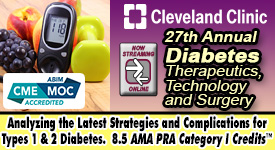 Cleveland Clinic 27th Annual Diabetes Therapeutics, Technology and Surgery