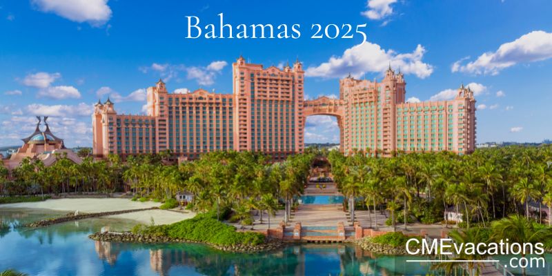 Daytime view of Atlantis Paradise Island resort in the Bahamas, promoting Bahamas 2025 CME vacation conference