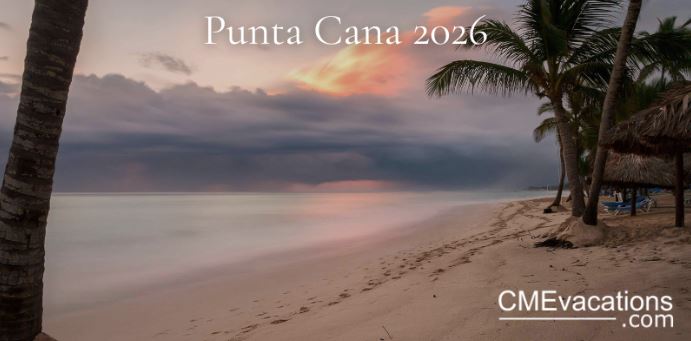 CME Vacations - Punta Cana CME Conference