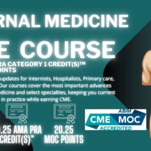 Internal Medicine CME Updates and Refresher
