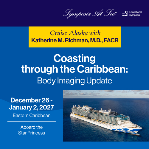 Educational Symposia – Coasting through the Caribbean: Body Imaging Update - December 26 - January 2, 2027