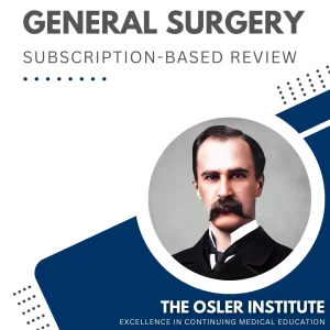 Osler General Surgery Subscription-Based Oral Review (Certifying Exam)