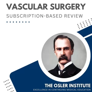 Osler Vascular Surgery Subscription-Based Review